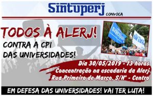 SINTUPERJ CONVOCA: Todos à Alerj contra a CPI da Universidades Estaduais!