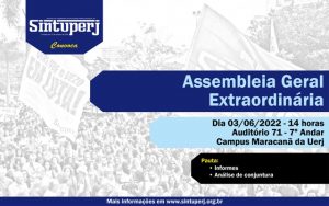 SINTUPERJ CONVOCA: Assembleia Geral Extraordinária @ Auditório 71 - 7º andar - Campus Maracanã da Uerj