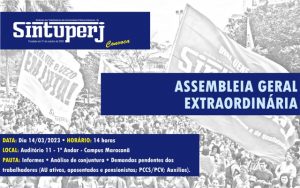 SINTUPERJ CONVOCA: Assembleia Geral Extraordinária @ Auditório 11 - 1º Andar - Campus Maracanã da Uerj