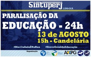 SINTUPERJ CONVOCA: Paralisação de 24h da Educação. Dia 13/08, às 15h, todos à Candelária!