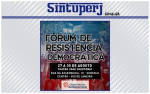 Observatório da Democracia promove Fórum de Resistência com participação de personalidades nacionais e internacionais