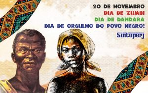 20 de novembro, dia da Consciência Negra: O povo negro segue a luta do Quilombo de Palmares, de Zumbi e de Dandara!