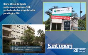 Hupe e PPC ganham o reforço de mais 104 servidores da área da saúde