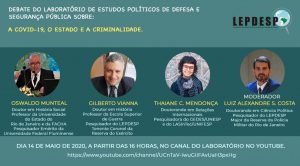 A Covid-19, o Estado e a Criminalidade em debate