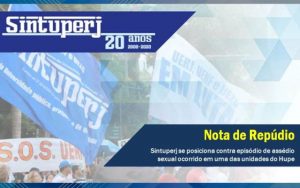 NOTA DE REPÚDIO: Sintuperj se posiciona contra episódio de assédio sexual ocorrido em uma das unidades do Hupe