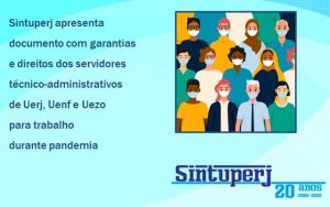Sintuperj apresenta documento com garantias e direitos dos servidores técnico-administrativos de Uerj, Uenf e Uezo para trabalho durante pandemia