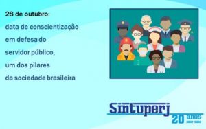 28 de outubro: data de conscientização em defesa do servidor público, um dos pilares da sociedade brasileira
