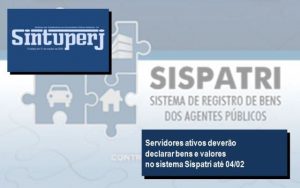 Servidores ativos deverão declarar bens e valores no sistema Sispatri até 04/02