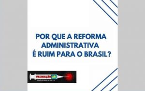 SINTUPERJ ESCLARECE: Por que a Reforma Administrativa é ruim para o Brasil?
