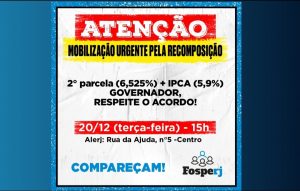 SINTUPERJ E FOSPERJ CONVOCAM: Todos à Alerj! Mobilização urgente pela recomposição. Dia 20/12, às 15h
