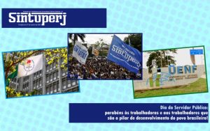 Dia do Servidor Público: parabéns às trabalhadoras e aos trabalhadores que são o pilar de desenvolvimento do povo brasileiro!