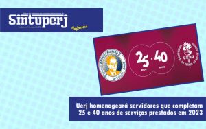 Uerj homenageará servidores que completam 25 e 40 anos de serviços prestados em 2023