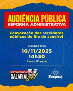 Reforma administrativa pauta Audiência Pública na Alerj, nesta segunda (10/11)