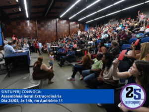 SINTUPERJ CONVOCA: Assembleia Geral Extraordinária. Dia 24/03, às 14 horas