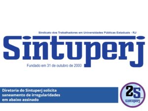 Diretoria do Sintuperj solicita saneamento de irregularidades em abaixo assinado