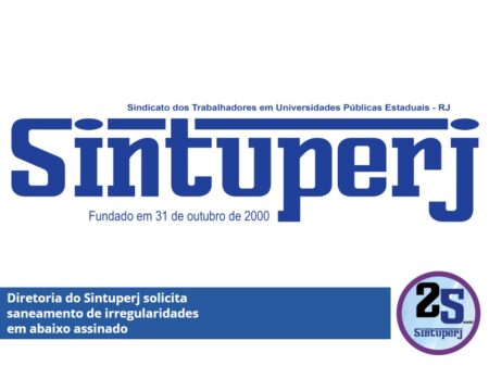 Diretoria do Sintuperj solicita saneamento de irregularidades em abaixo assinado