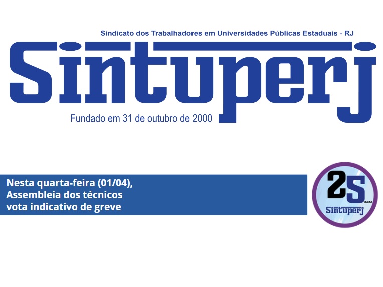 Nesta quarta-feira (01/04), Assembleia dos técnicos vota indicativo de greve