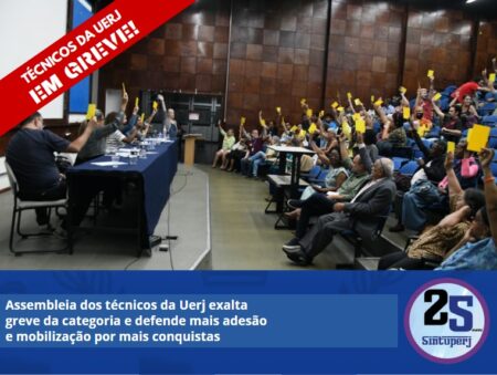Assembleia dos técnicos da Uerj exalta greve da categoria e defende mais adesão e mobilização por mais conquistas