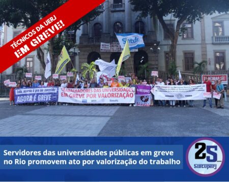 Servidores das universidades públicas em greve no Rio promovem ato por valorização do trabalho