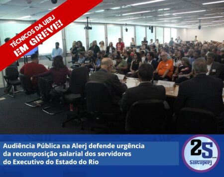 Audiência Pública na Alerj defende urgência da recomposição salarial dos servidores do Executivo do Estado do Rio