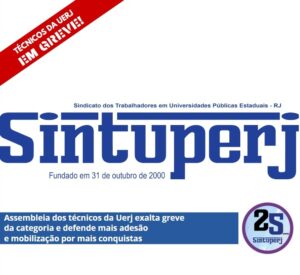 Sintuperj torna públicas notas e moção de repúdio aprovadas na Assembleia dos técnicos da Uerj do dia 12 de maio