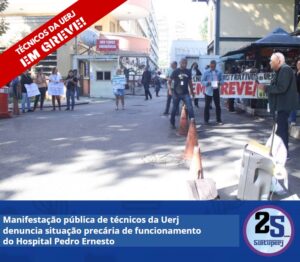 Manifestação pública de técnicos da Uerj denuncia situação precária de funcionamento do Hospital Pedro Ernesto