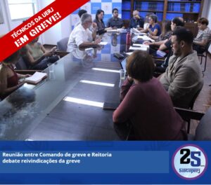Reunião entre Comando de greve e Reitoria debate reivindicações da greve