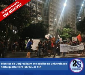 Técnicos da Uerj realizam ato público na universidade nesta quarta-feira (08/07), às 14h