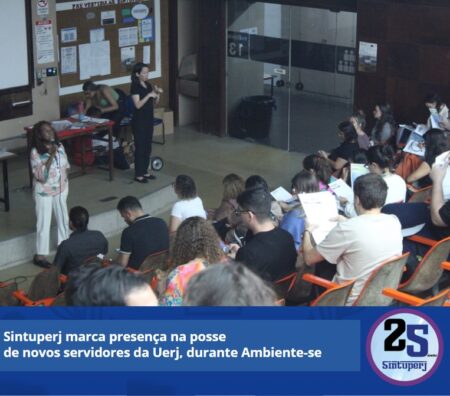Sintuperj marca presença na posse de novos servidores da Uerj, durante Ambiente-se