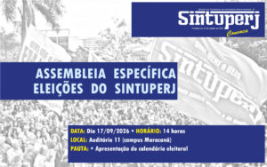 Assembleia específica: eleições do Sintuperj, nesta quinta (17/09), às 14h, no Auditório 11