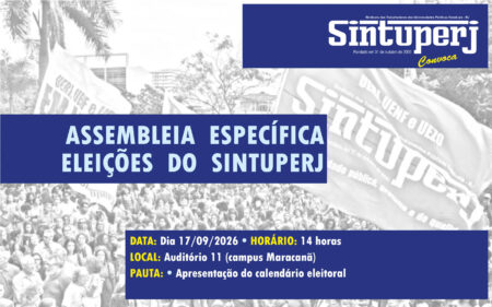 Assembleia específica: eleições do Sintuperj, nesta quinta (17/09), às 14h, no Auditório 11