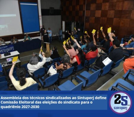 Assembleia dos técnicos sindicalizados ao Sintuperj define Comissão Eleitoral das eleições do sindicato para o quadriênio 2027-2030